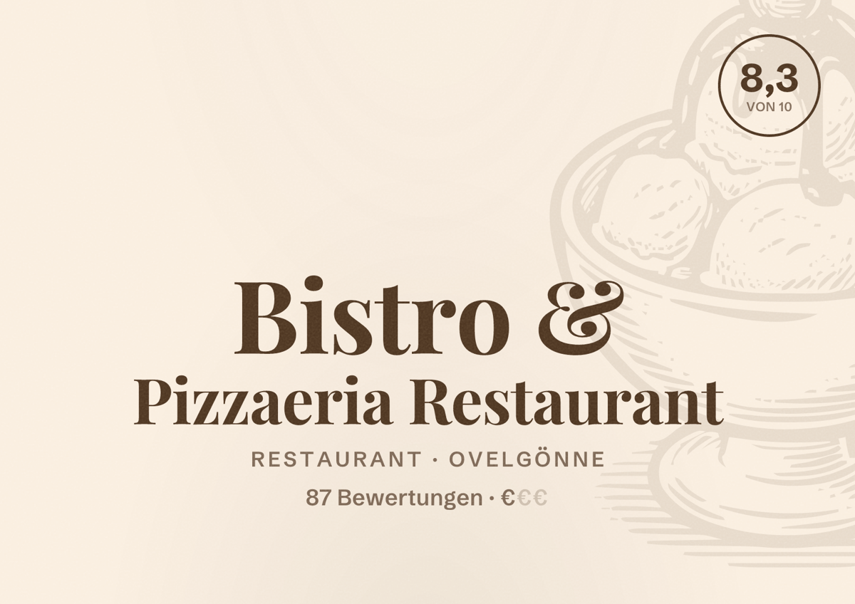 Illustriertes Poster von Bistro & Pizzaeria Restaurant, Restaurant in Ovelgönne: Bewertung 8,3 von 10 aus 87 Bewertungen, Preisniveau €