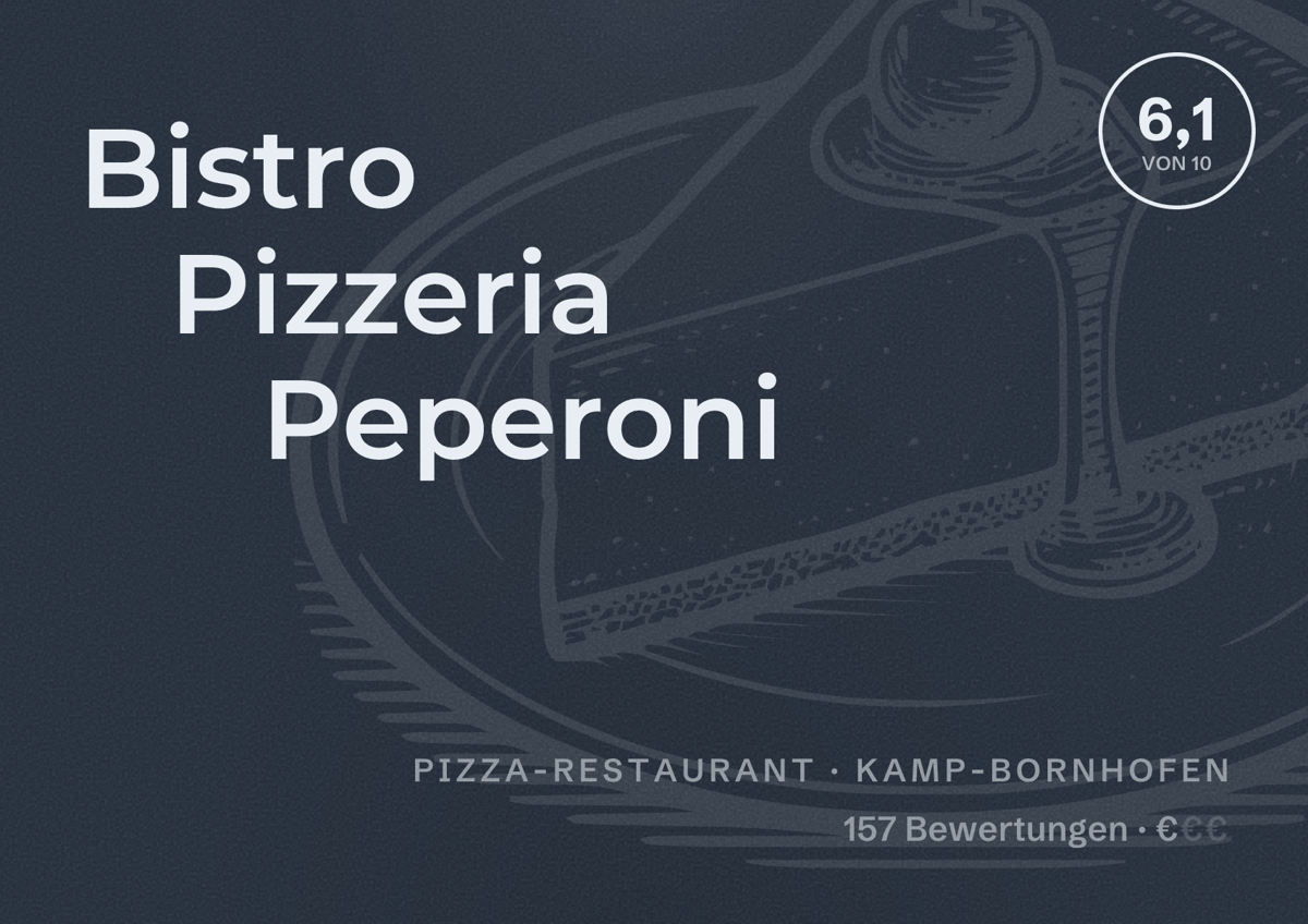 Illustriertes Poster von Bistro Pizzeria Peperoni, Pizza-Restaurant in Kamp-Bornhofen: Bewertung 6,1 von 10 aus 157 Bewertungen, Preisniveau €