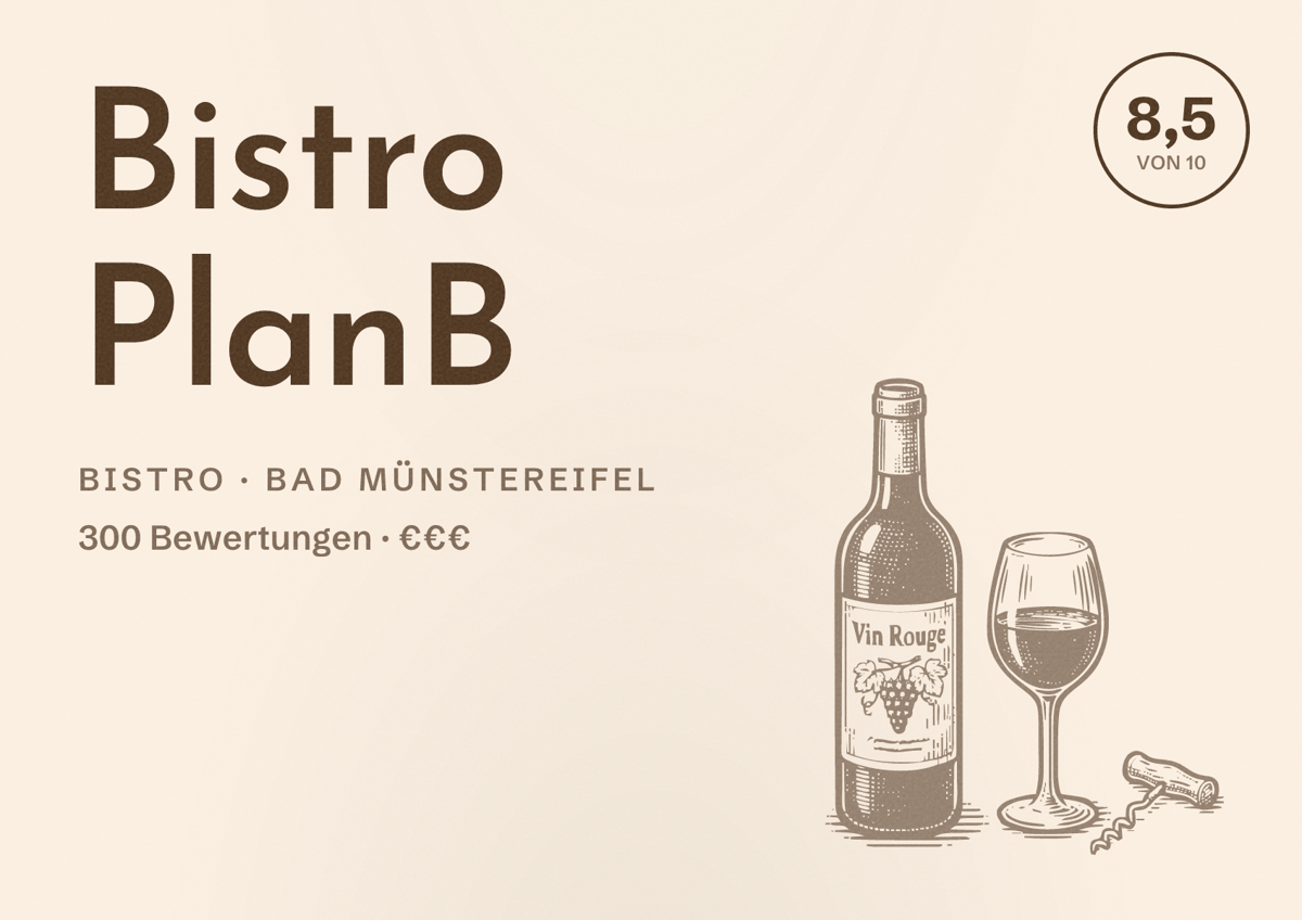 Illustriertes Poster von Bistro PlanB, Bistro in Bad Münstereifel: Bewertung 8,5 von 10 aus 300 Bewertungen, Preisniveau €€€