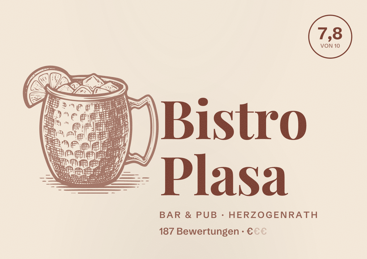 Illustriertes Poster von Bistro Plasa, Bar & Pub in Herzogenrath: Bewertung 7,8 von 10 aus 187 Bewertungen, Preisniveau €