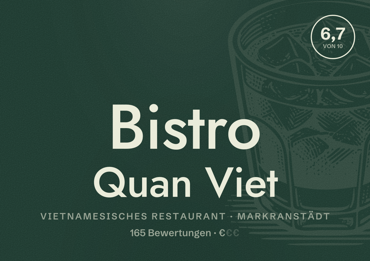 Illustriertes Poster von Bistro Quan Viet, Vietnamesisches Restaurant in Markranstädt: Bewertung 6,7 von 10 aus 165 Bewertungen, Preisniveau €