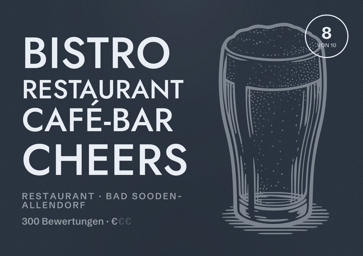 Illustriertes Poster von Bistro Restaurant Café-Bar Cheers, Restaurant in Bad Sooden-Allendorf: Bewertung 8 von 10 aus 300 Bewertungen, Preisniveau €