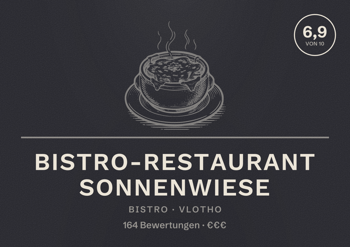 Illustriertes Poster von Bistro-Restaurant Sonnenwiese, Bistro in Vlotho: Bewertung 6,9 von 10 aus 164 Bewertungen, Preisniveau €€€