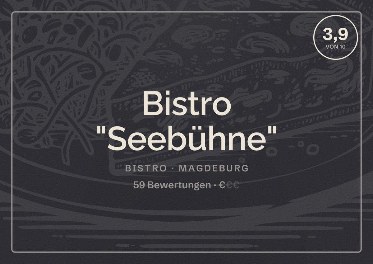 Illustriertes Poster von Bistro "Seebühne", Bistro in Magdeburg: Bewertung 3,9 von 10 aus 59 Bewertungen, Preisniveau €