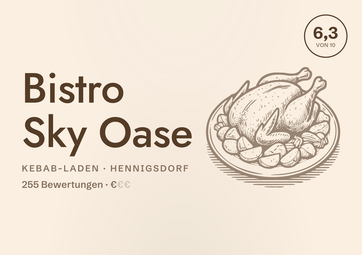 Illustriertes Poster von Bistro Sky Oase, Kebab-Laden in Hennigsdorf: Bewertung 6,3 von 10 aus 255 Bewertungen, Preisniveau €