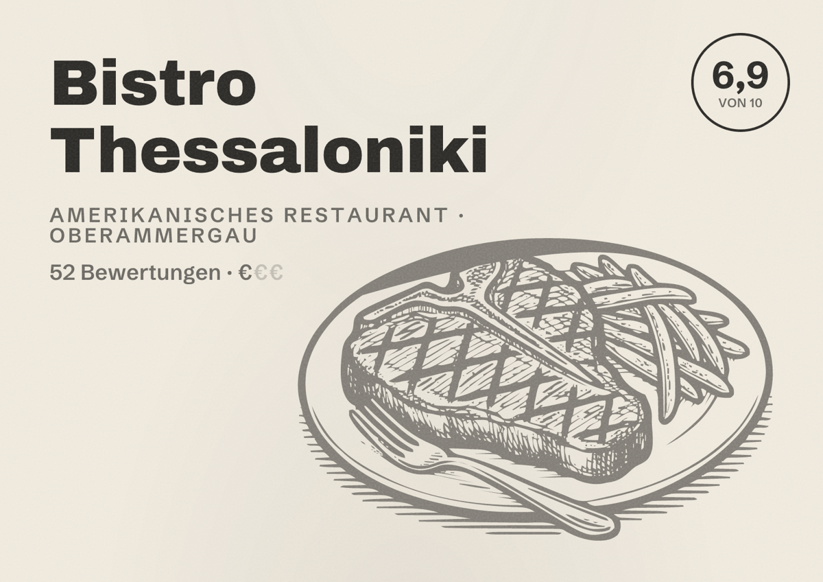 Illustriertes Poster von Bistro Thessaloniki, Amerikanisches Restaurant in Oberammergau: Bewertung 6,9 von 10 aus 52 Bewertungen, Preisniveau €