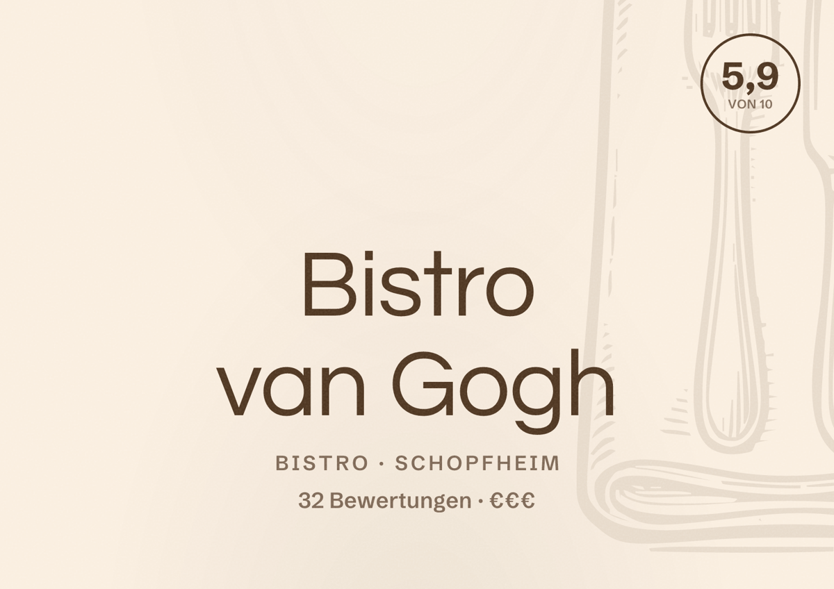 Illustriertes Poster von Bistro van Gogh, Bistro in Schopfheim: Bewertung 5,9 von 10 aus 32 Bewertungen, Preisniveau €€€