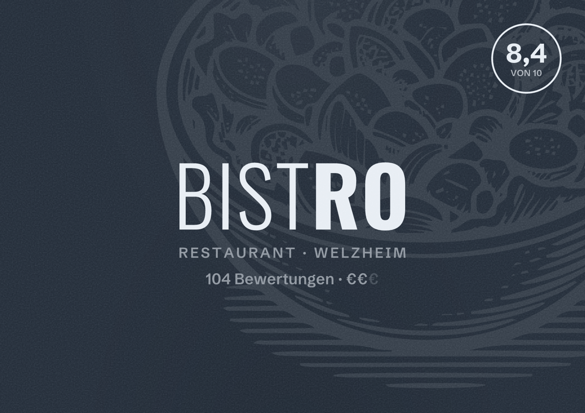 Illustriertes Poster von Bistro, Restaurant in Welzheim: Bewertung 8,4 von 10 aus 104 Bewertungen, Preisniveau €€