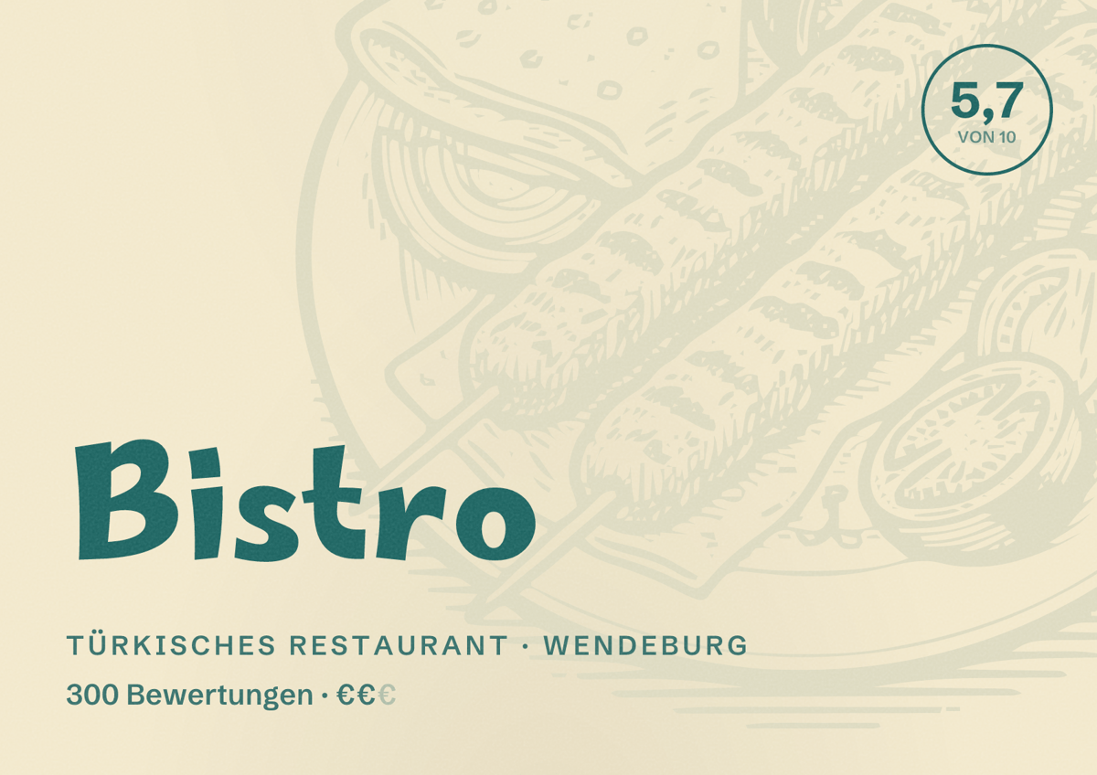 Illustriertes Poster von Bistro, Türkisches Restaurant in Wendeburg: Bewertung 5,7 von 10 aus 300 Bewertungen, Preisniveau €€