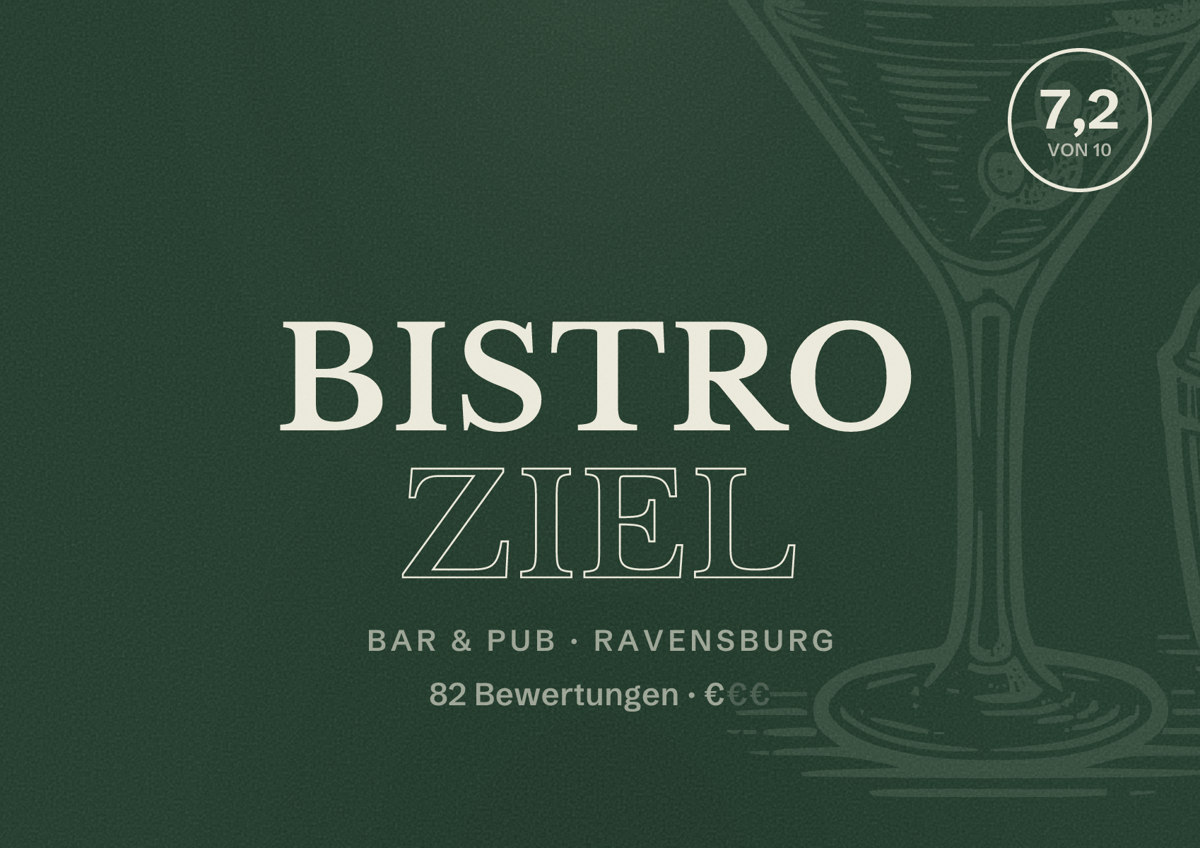 Illustriertes Poster von Bistro Ziel, Bar & Pub in Ravensburg: Bewertung 7,2 von 10 aus 82 Bewertungen, Preisniveau €
