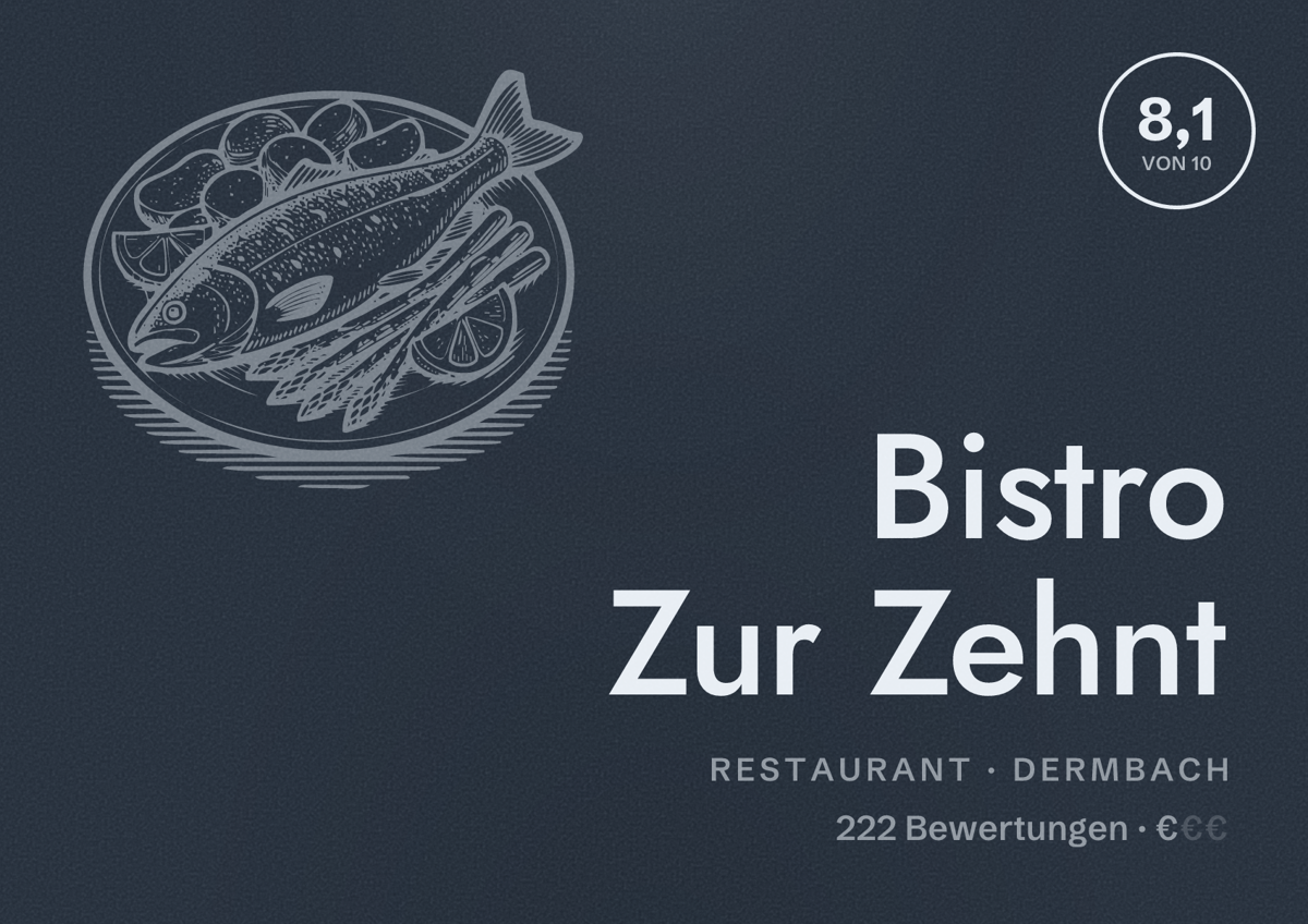 Illustriertes Poster von Bistro Zur Zehnt, Restaurant in Dermbach: Bewertung 8,1 von 10 aus 222 Bewertungen, Preisniveau €