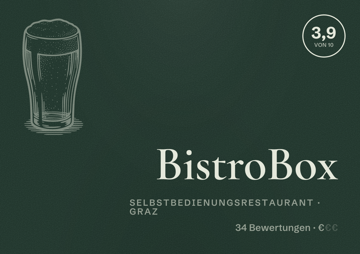 Illustriertes Poster von BistroBox, Selbstbedienungsrestaurant in Graz: Bewertung 3,9 von 10 aus 34 Bewertungen, Preisniveau €