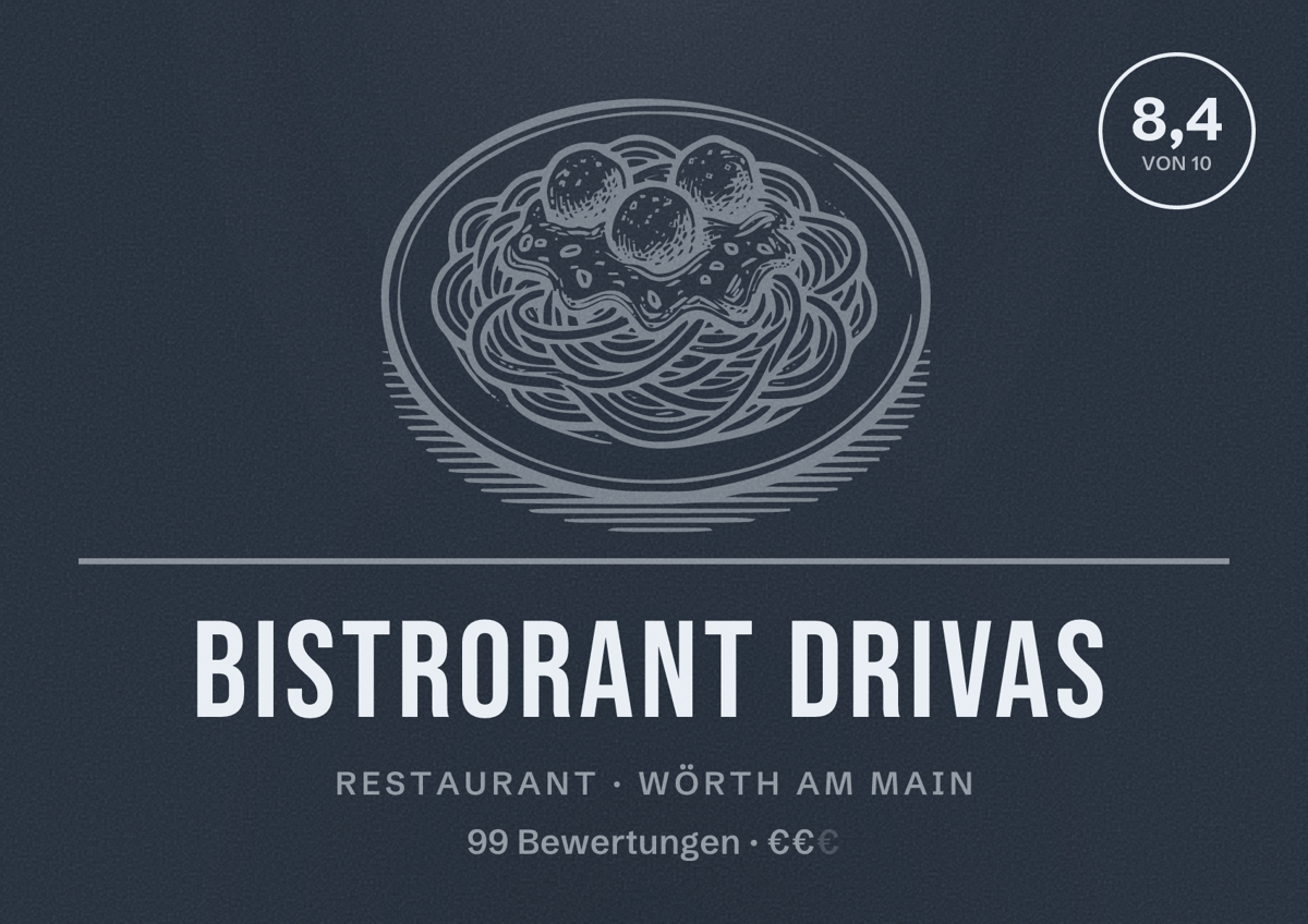 Illustriertes Poster von Bistrorant Drivas, Restaurant in Wörth am Main: Bewertung 8,4 von 10 aus 99 Bewertungen, Preisniveau €€
