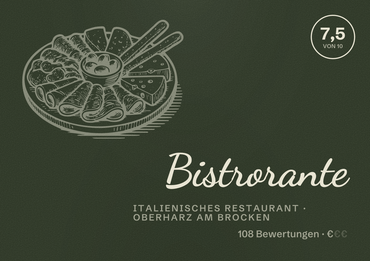 Illustriertes Poster von Bistrorante, Italienisches Restaurant in Oberharz am Brocken: Bewertung 7,5 von 10 aus 108 Bewertungen, Preisniveau €