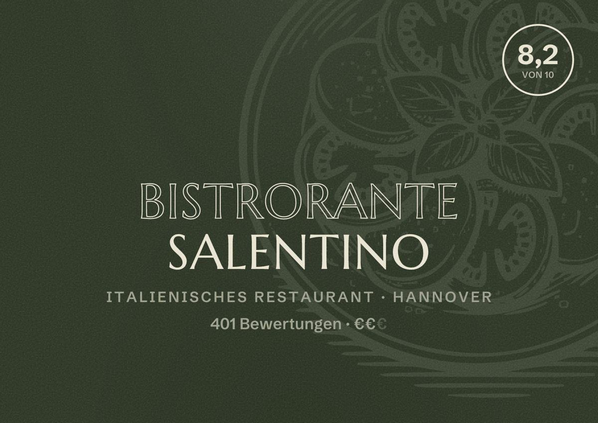 Illustriertes Poster von Bistrorante Salentino, Italienisches Restaurant in Hannover: Bewertung 8,2 von 10 aus 401 Bewertungen, Preisniveau €€