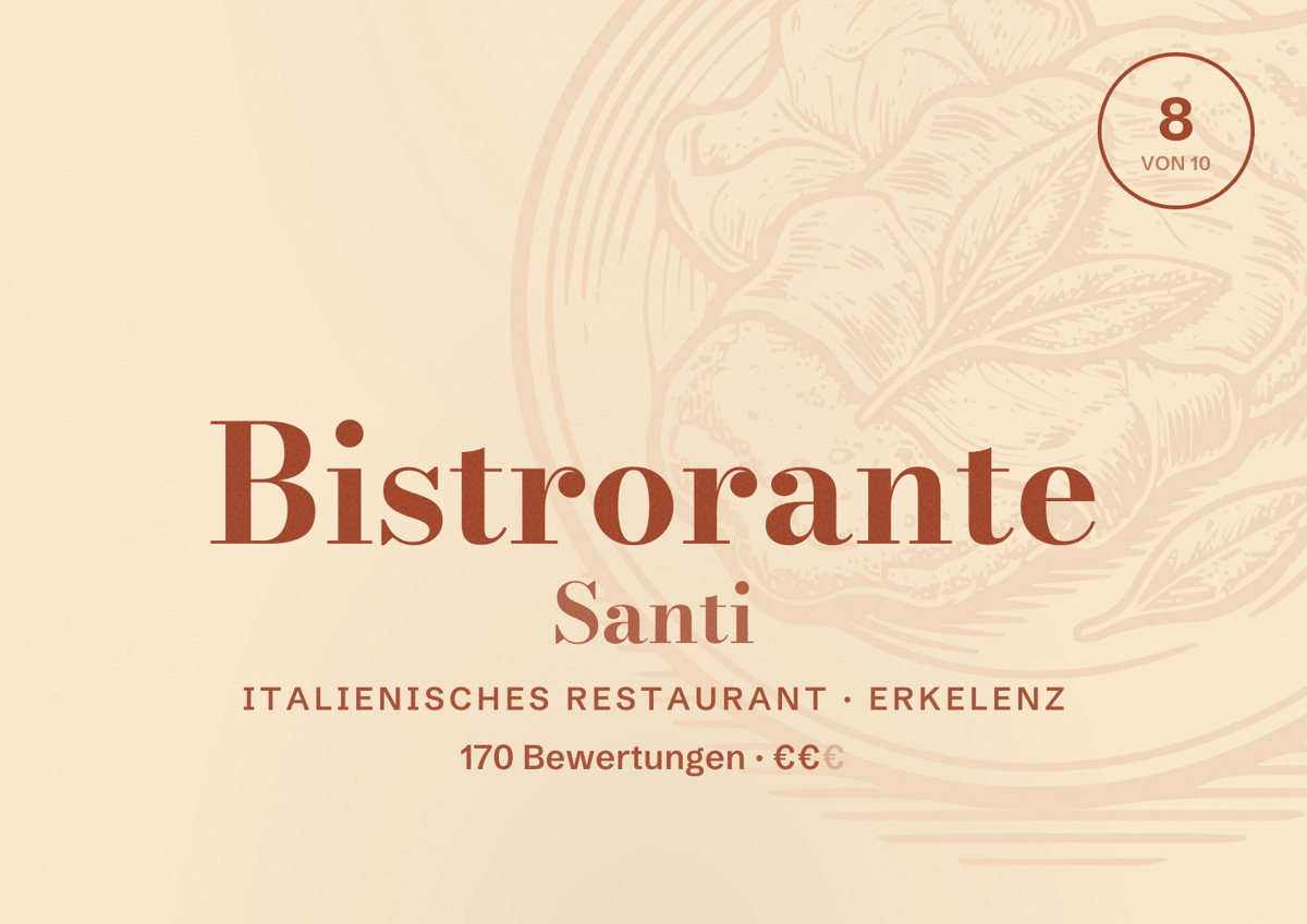 Illustriertes Poster von Bistrorante Santi, Italienisches Restaurant in Erkelenz: Bewertung 8 von 10 aus 170 Bewertungen, Preisniveau €€