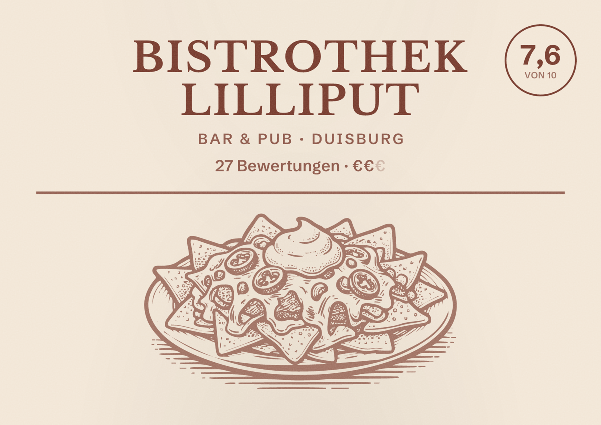 Illustriertes Poster von Bistrothek Lilliput, Bar & Pub in Duisburg: Gästebewertung 7,6 von 10 aus 27 Bewertungen