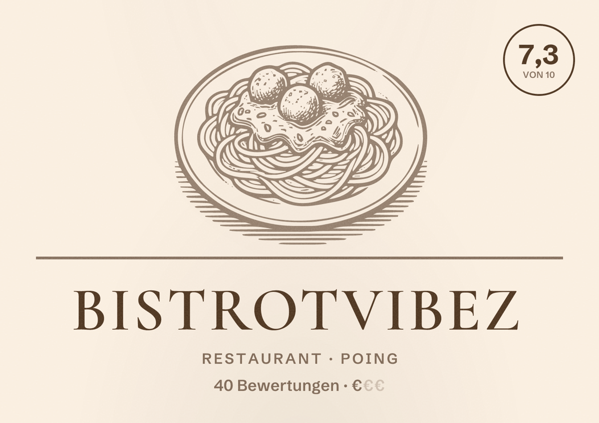 Illustriertes Poster von BistrotVibez, Restaurant in Poing: Bewertung 7,3 von 10 aus 40 Bewertungen, Preisniveau €