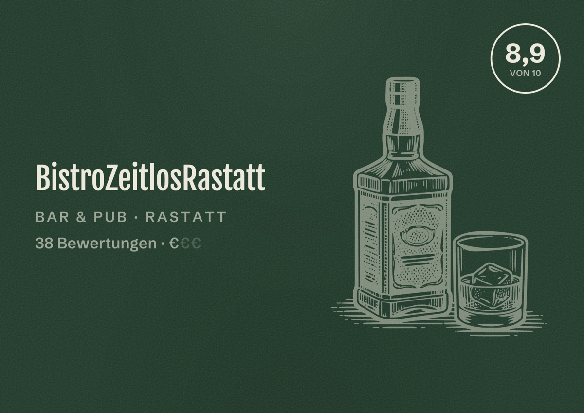 Illustriertes Poster von BistroZeitlosRastatt, Bar & Pub in Rastatt: Bewertung 8,9 von 10 aus 38 Bewertungen, Preisniveau €