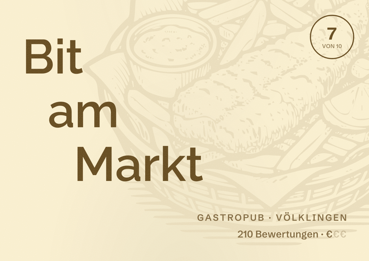 Illustriertes Poster von Bit am Markt, Gastropub in Völklingen: Bewertung 7 von 10 aus 210 Bewertungen, Preisniveau €