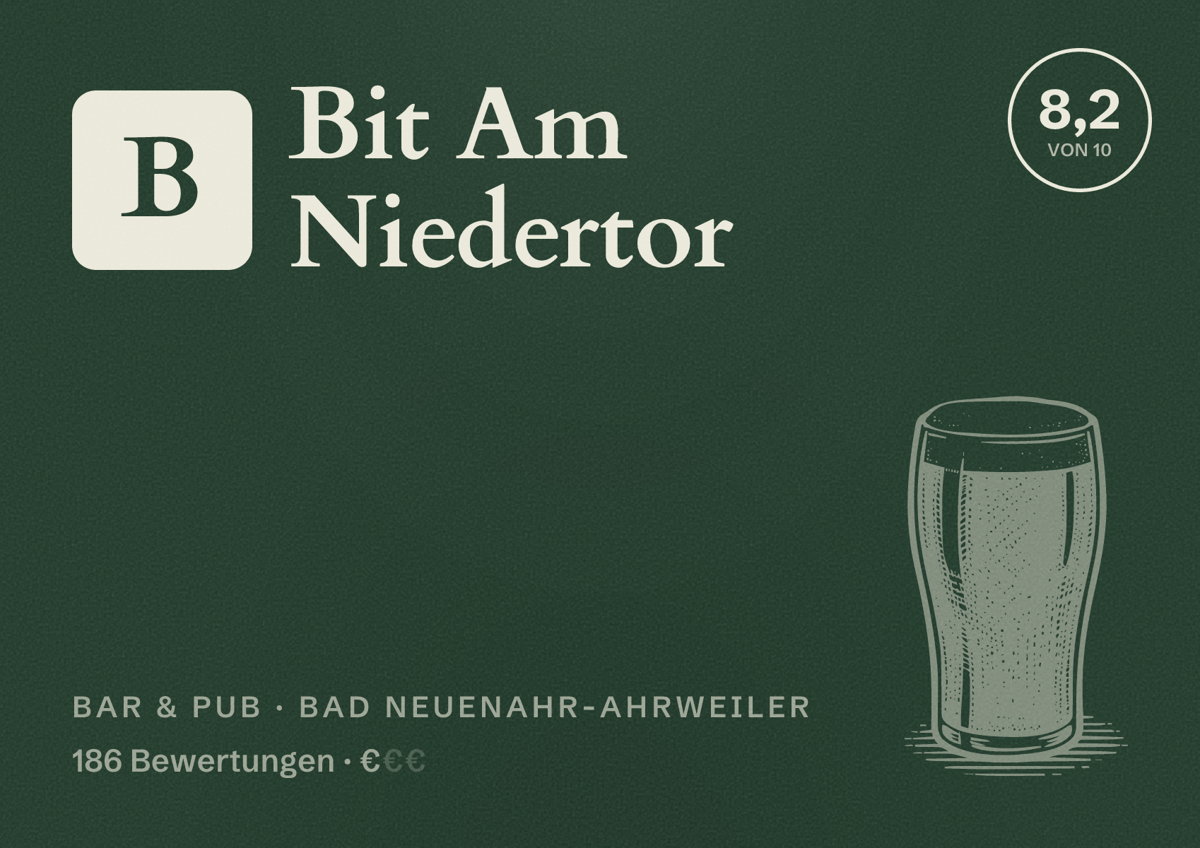 Illustriertes Poster von Bit Am Niedertor, Bar & Pub in Bad Neuenahr-Ahrweiler: Bewertung 8,2 von 10 aus 186 Bewertungen, Preisniveau €