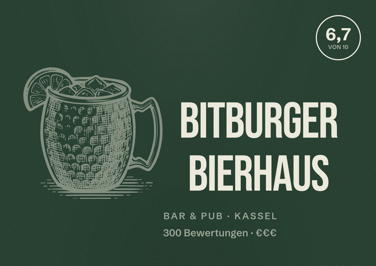 Illustriertes Poster von Bitburger Bierhaus, Bar & Pub in Kassel: Bewertung 6,7 von 10 aus 300 Bewertungen, Preisniveau €€€