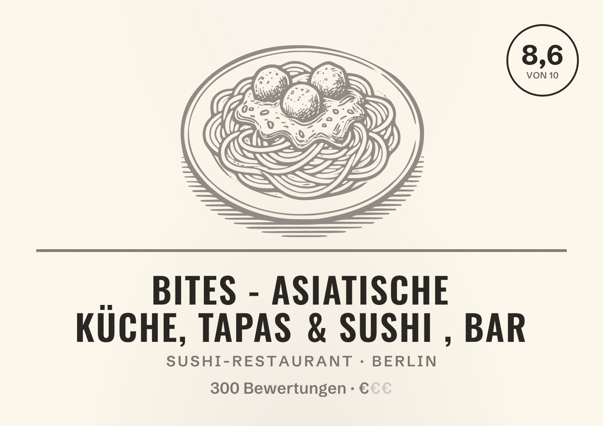 Illustriertes Poster von BITES - asiatische Küche, Tapas & Sushi , Bar, Sushi-Restaurant in Berlin: Bewertung 8,6 von 10 aus 300 Bewertungen, Preisniveau €