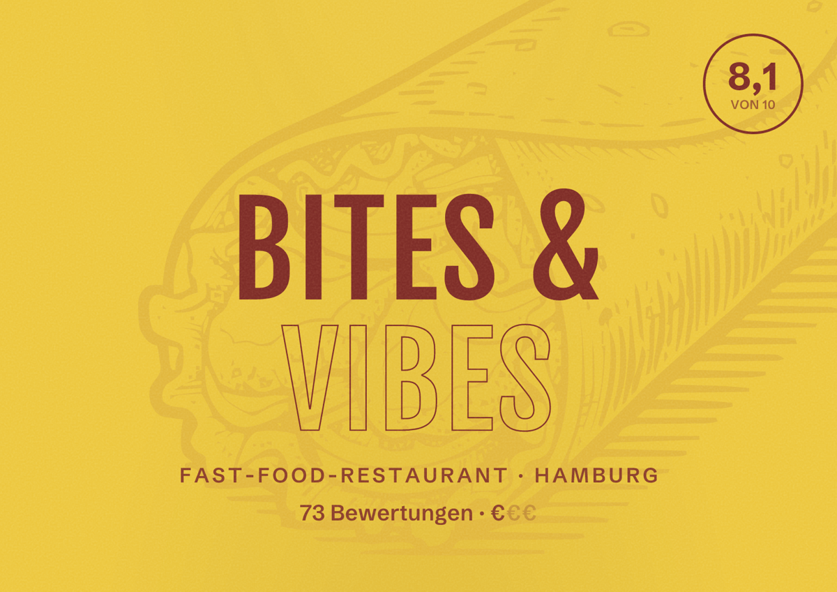 Illustriertes Poster von Bites & Vibes, Fast-Food-Restaurant in Hamburg: Bewertung 8,1 von 10 aus 73 Bewertungen, Preisniveau €