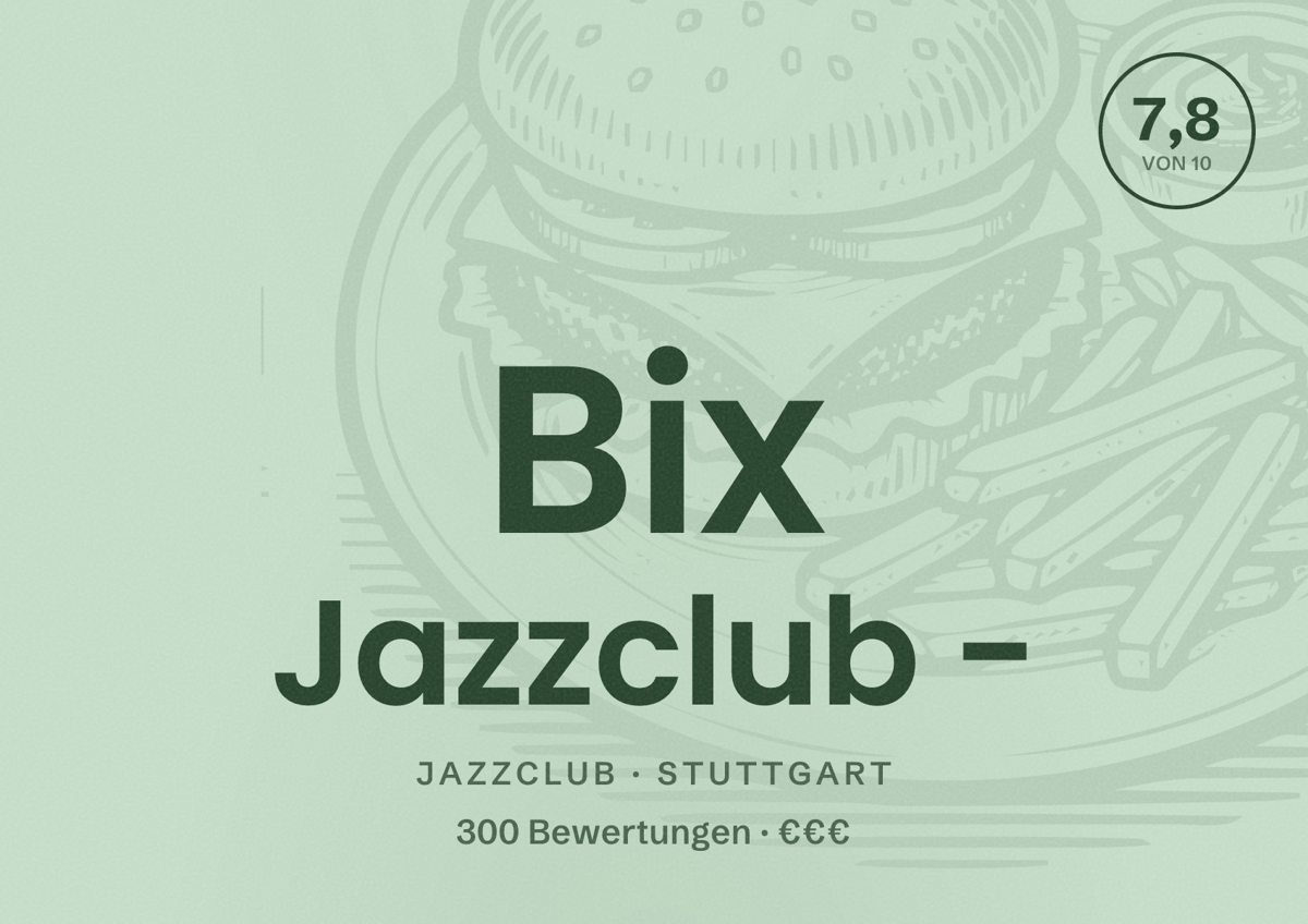Illustriertes Poster von Bix Jazzclub -, Jazzclub in Stuttgart: Bewertung 7,8 von 10 aus 300 Bewertungen, Preisniveau €€€