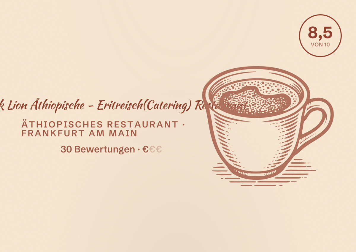 Illustriertes Poster von Black Lion Äthiopische - Eritreisch(Catering) Restaurant, Äthiopisches Restaurant in Frankfurt am Main: Bewertung 8,5 von 10 aus 30 Bewertungen, Preisniveau €