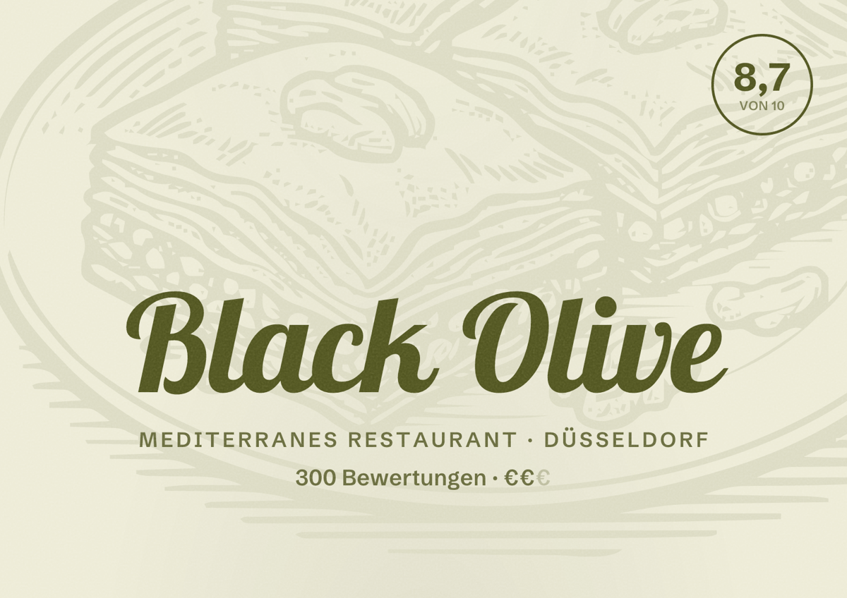 Illustriertes Poster von Black Olive, Mediterranes Restaurant in Düsseldorf: Bewertung 8,7 von 10 aus 300 Bewertungen, Preisniveau €€
