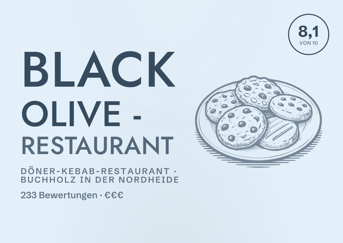 Illustriertes Poster von Black Olive - Restaurant, Döner-Kebab-Restaurant in Buchholz in der Nordheide: Bewertung 8,1 von 10 aus 233 Bewertungen, Preisniveau €€€