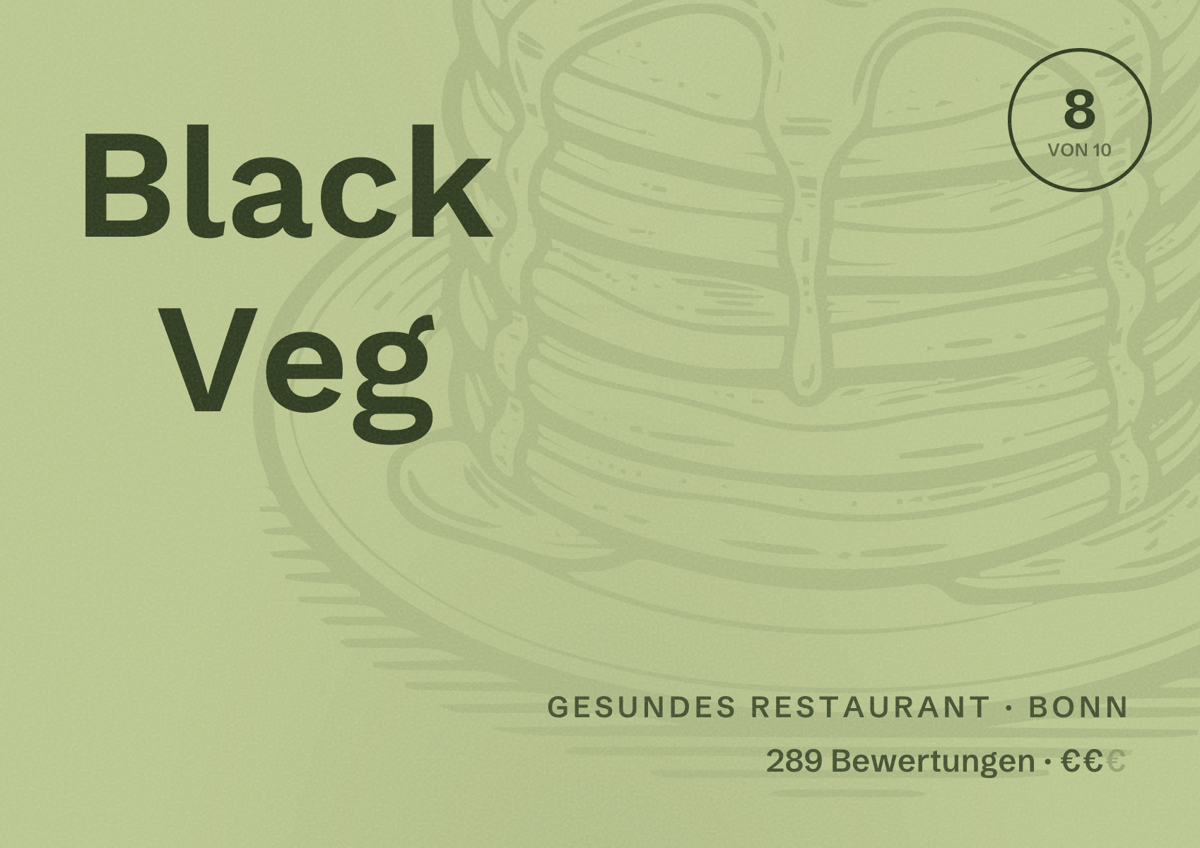 Illustriertes Poster von Black Veg, Gesundes Restaurant in Bonn: Bewertung 8 von 10 aus 289 Bewertungen, Preisniveau €€