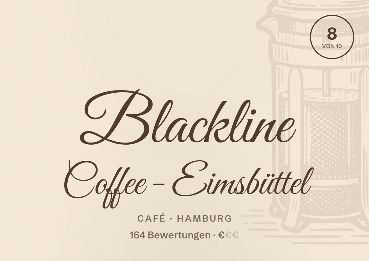 Illustriertes Poster von Blackline Coffee - Eimsbüttel, Café in Hamburg: Bewertung 8,0 von 10 aus 164 Bewertungen, Preisniveau €