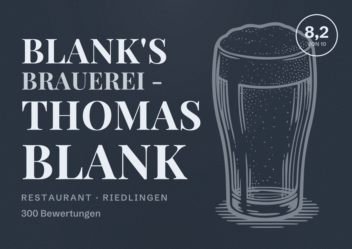 Illustriertes Poster von Blank's Brauerei - Thomas Blank, Restaurant in Riedlingen: Bewertung 8,2 von 10 aus 300 Bewertungen