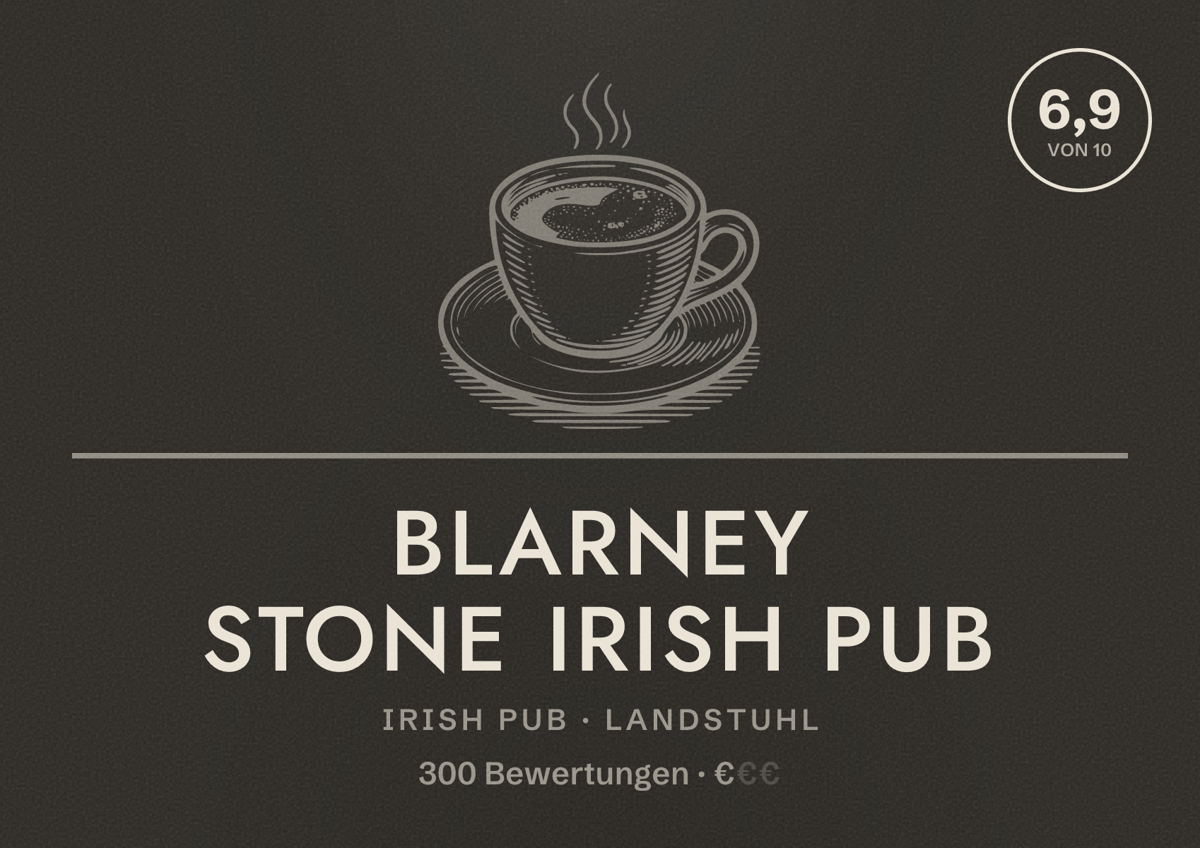 Illustriertes Poster von Blarney Stone Irish Pub, Irish Pub in Landstuhl: Bewertung 6,9 von 10 aus 300 Bewertungen, Preisniveau €