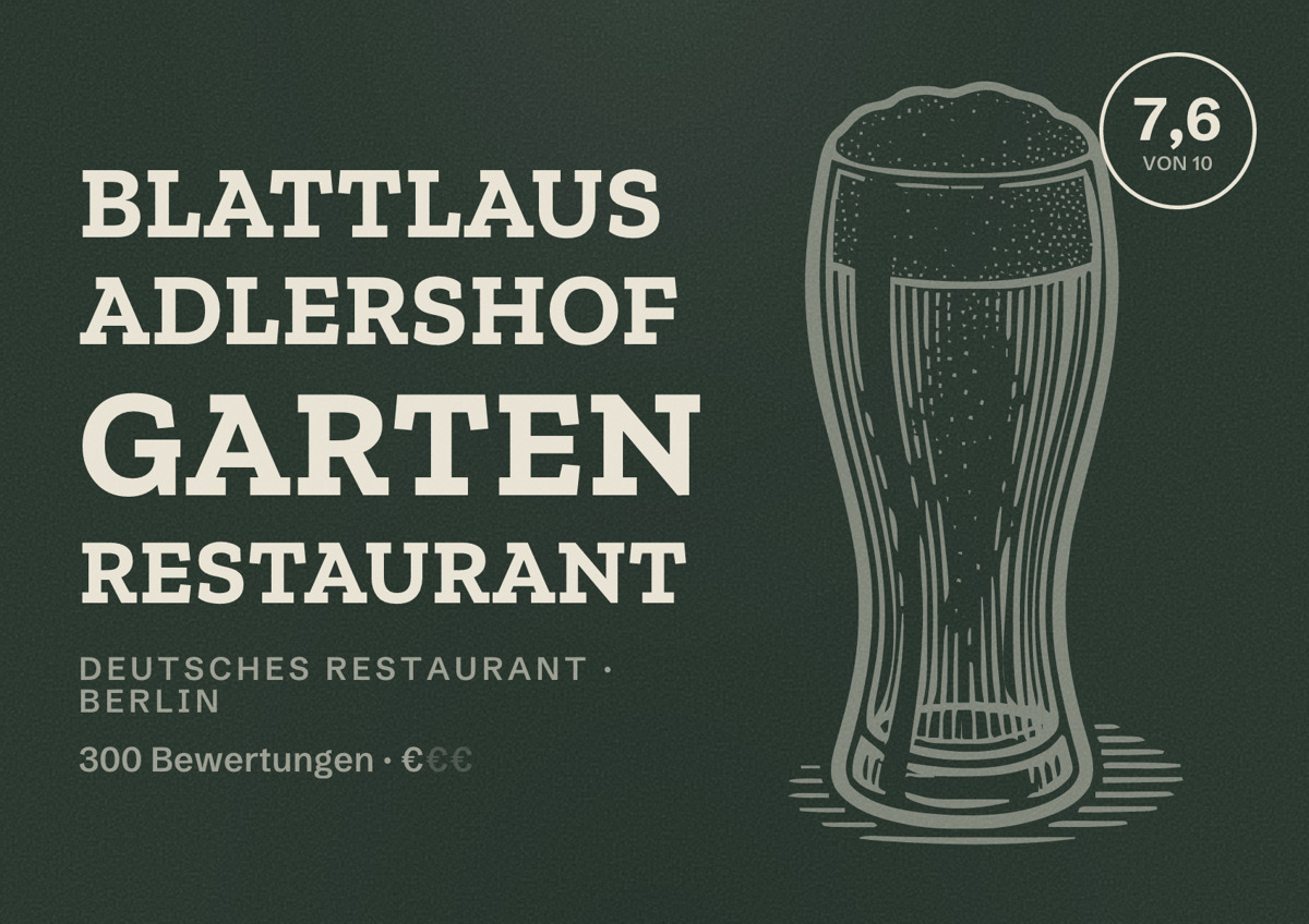 Illustriertes Poster von Blattlaus Adlershof Garten Restaurant, Deutsches Restaurant in Berlin: Bewertung 7,6 von 10 aus 300 Bewertungen, Preisniveau €