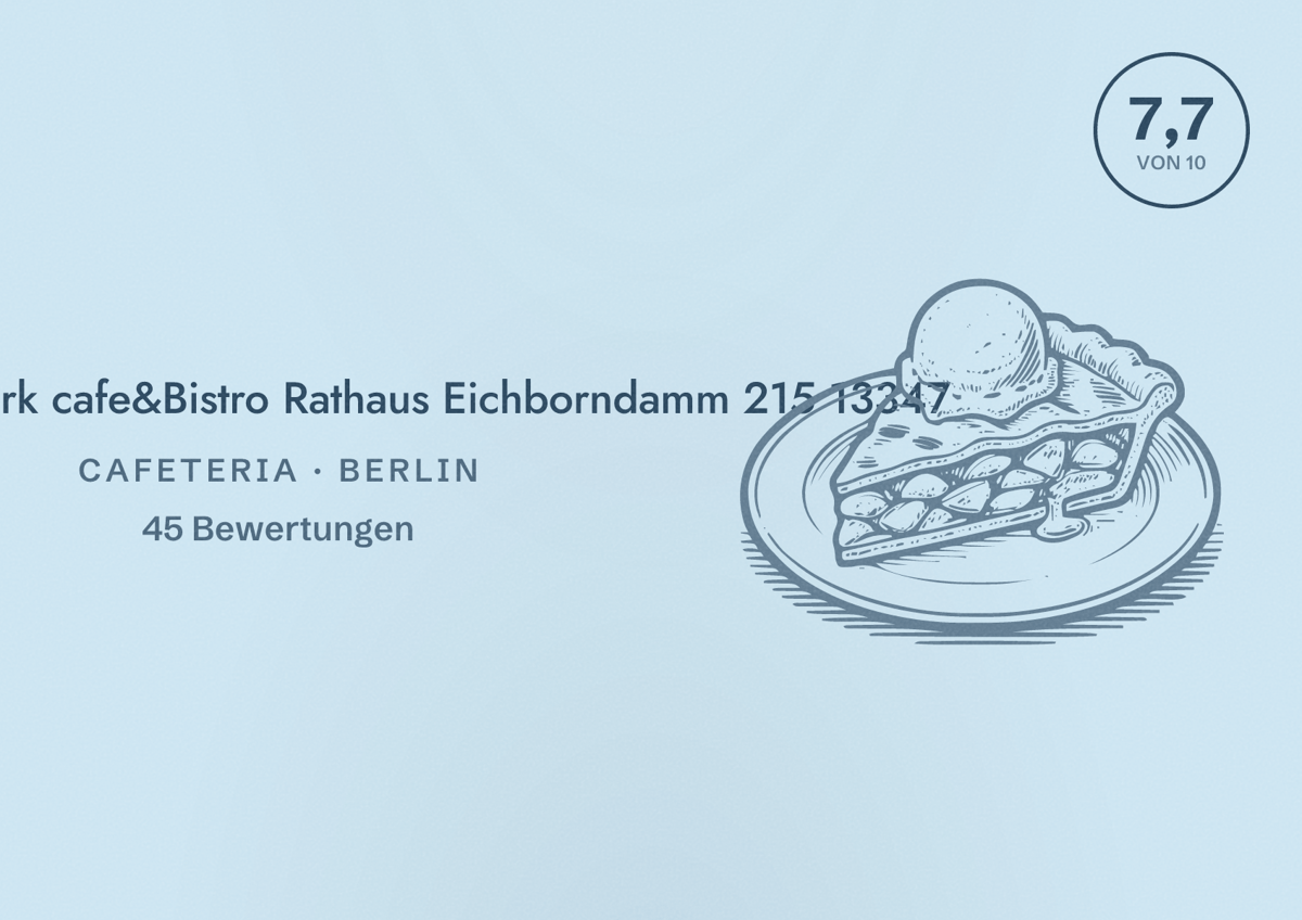 Illustriertes Poster von Blattwerk cafe&Bistro Rathaus Eichborndamm 215 13347, Cafeteria in Berlin: Bewertung 7,7 von 10 aus 45 Bewertungen