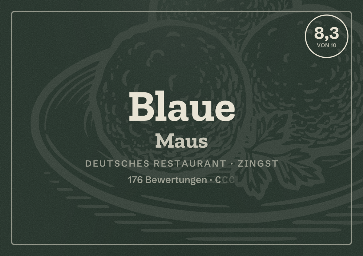 Illustriertes Poster von Blaue Maus, Deutsches Restaurant in Zingst: Bewertung 8,3 von 10 aus 176 Bewertungen, Preisniveau €