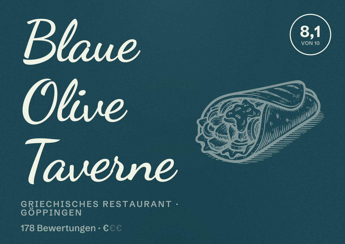 Illustriertes Poster von Blaue Olive Taverne, Griechisches Restaurant in Göppingen: Bewertung 8,1 von 10 aus 178 Bewertungen, Preisniveau €