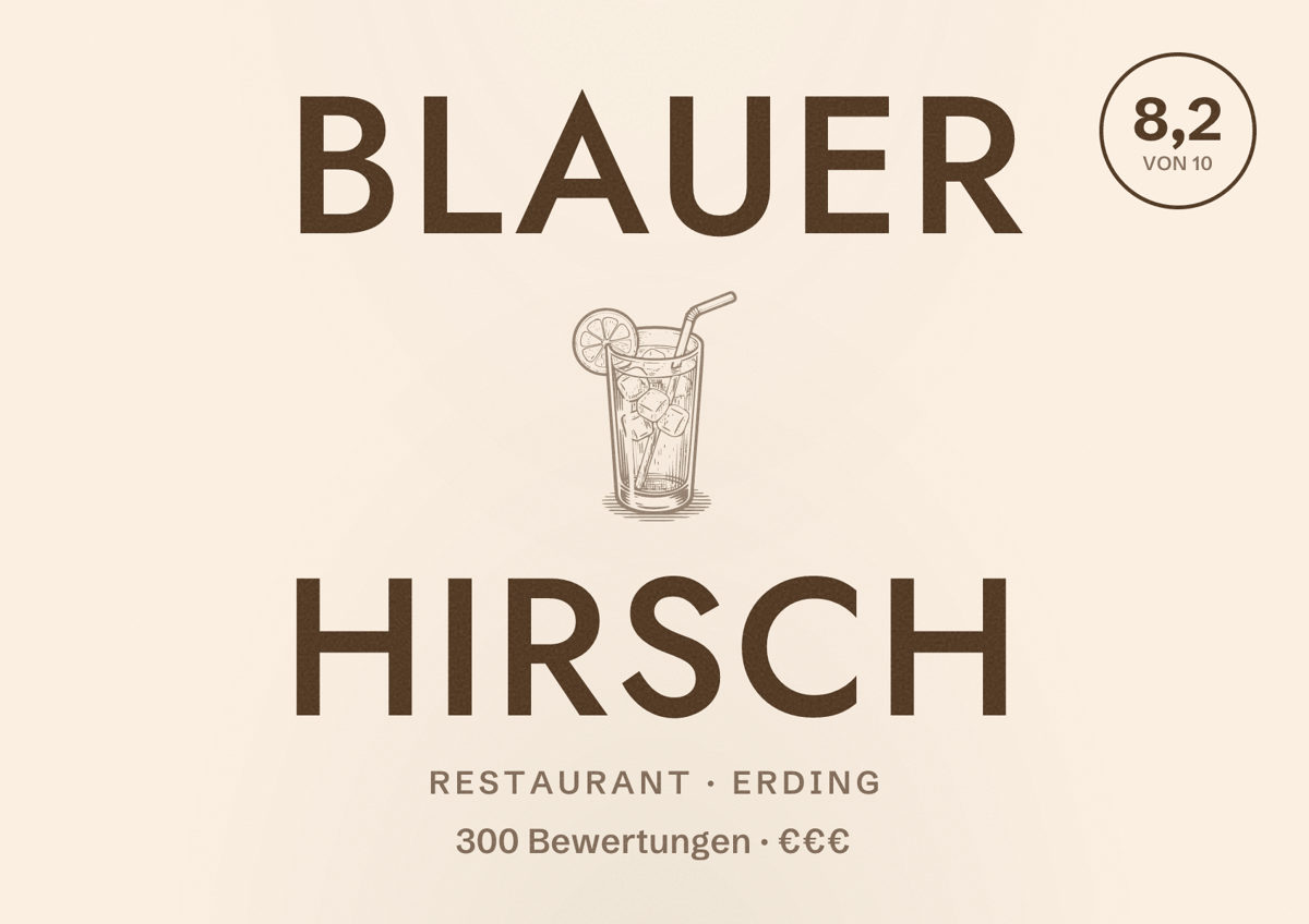 Illustriertes Poster von Blauer Hirsch, Restaurant in Erding: Bewertung 8,2 von 10 aus 300 Bewertungen, Preisniveau €€€