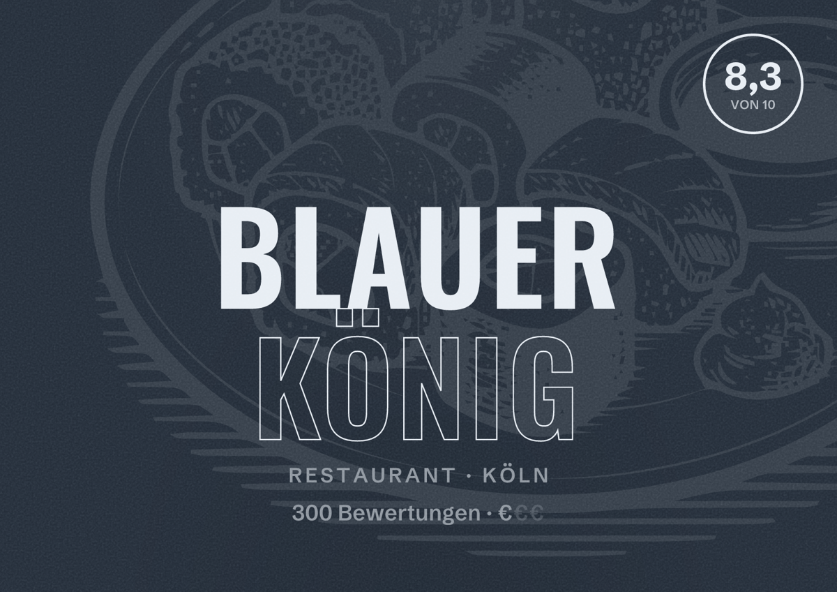 Illustriertes Poster von Blauer König, Restaurant in Köln: Bewertung 8,3 von 10 aus 300 Bewertungen, Preisniveau €