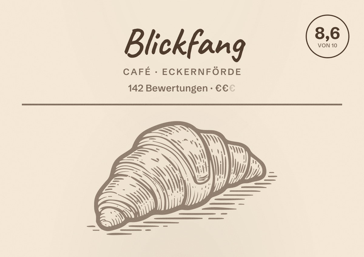 Illustriertes Poster von Blickfang, Café in Eckernförde: Bewertung 8,6 von 10 aus 142 Bewertungen, Preisniveau €€