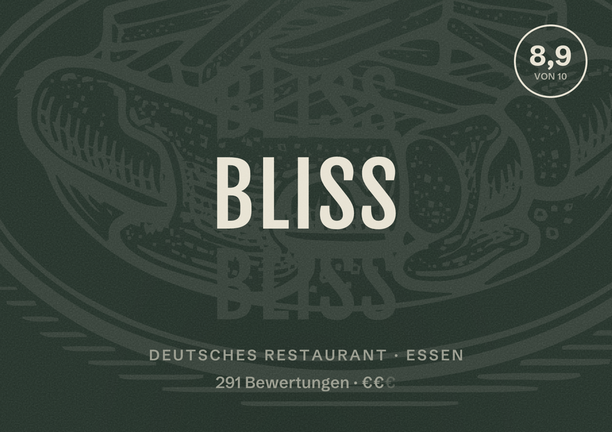 Illustriertes Poster von Bliss, Deutsches Restaurant in Essen: Bewertung 8,9 von 10 aus 291 Bewertungen, Preisniveau €€