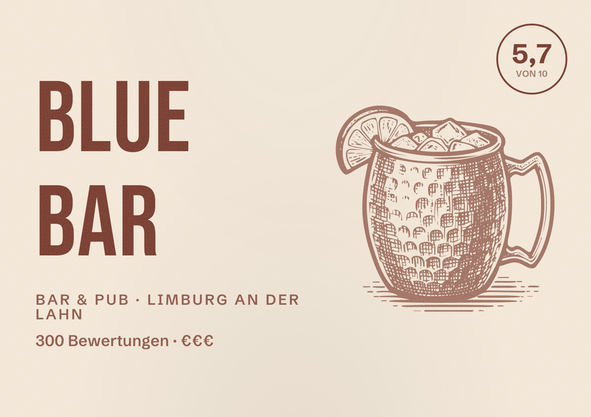 Illustriertes Poster von Blue Bar, Bar & Pub in Limburg an der Lahn: Bewertung 5,7 von 10 aus 300 Bewertungen, Preisniveau €€€