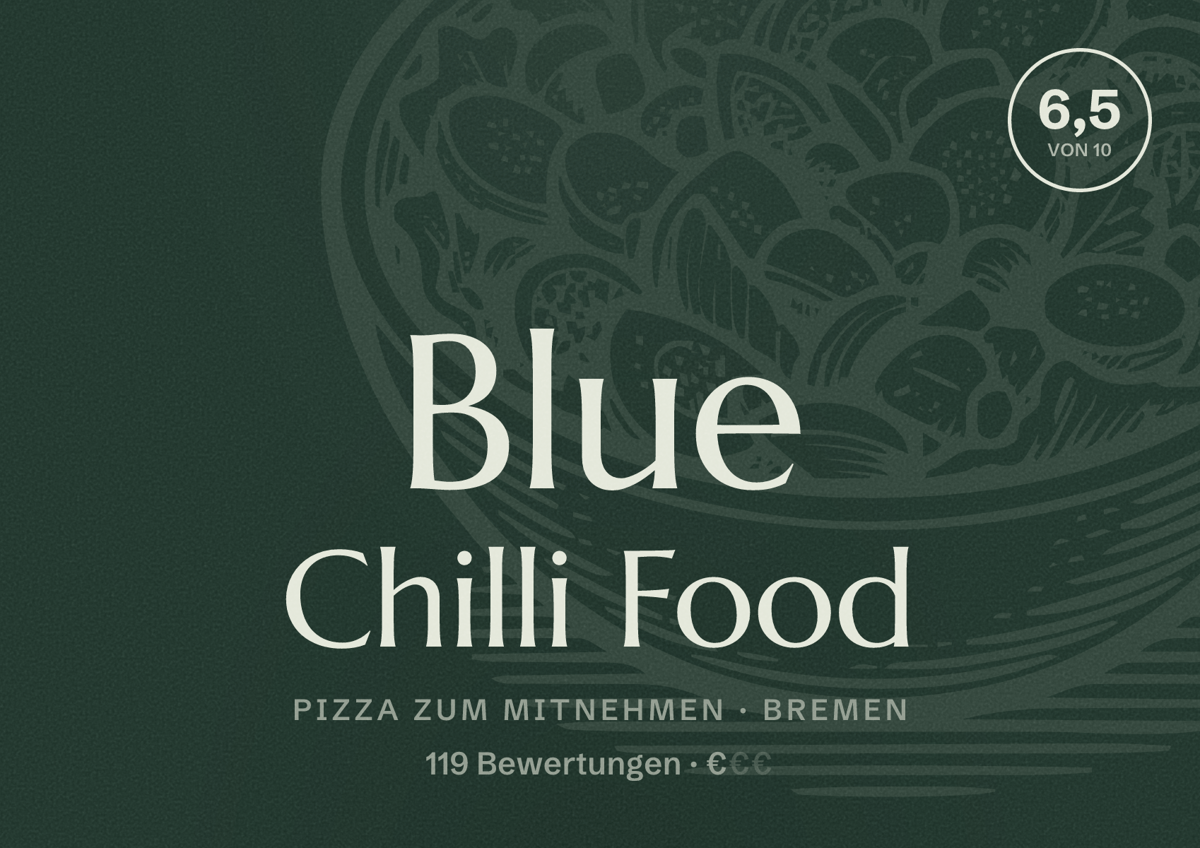 Illustriertes Poster von Blue Chilli Food, Pizza zum Mitnehmen in Bremen: Bewertung 6,5 von 10 aus 119 Bewertungen, Preisniveau €