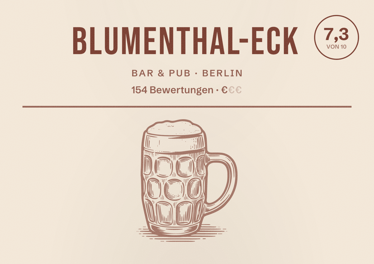 Illustriertes Poster von Blumenthal-Eck, Bar & Pub in Berlin: Bewertung 7,3 von 10 aus 154 Bewertungen, Preisniveau €