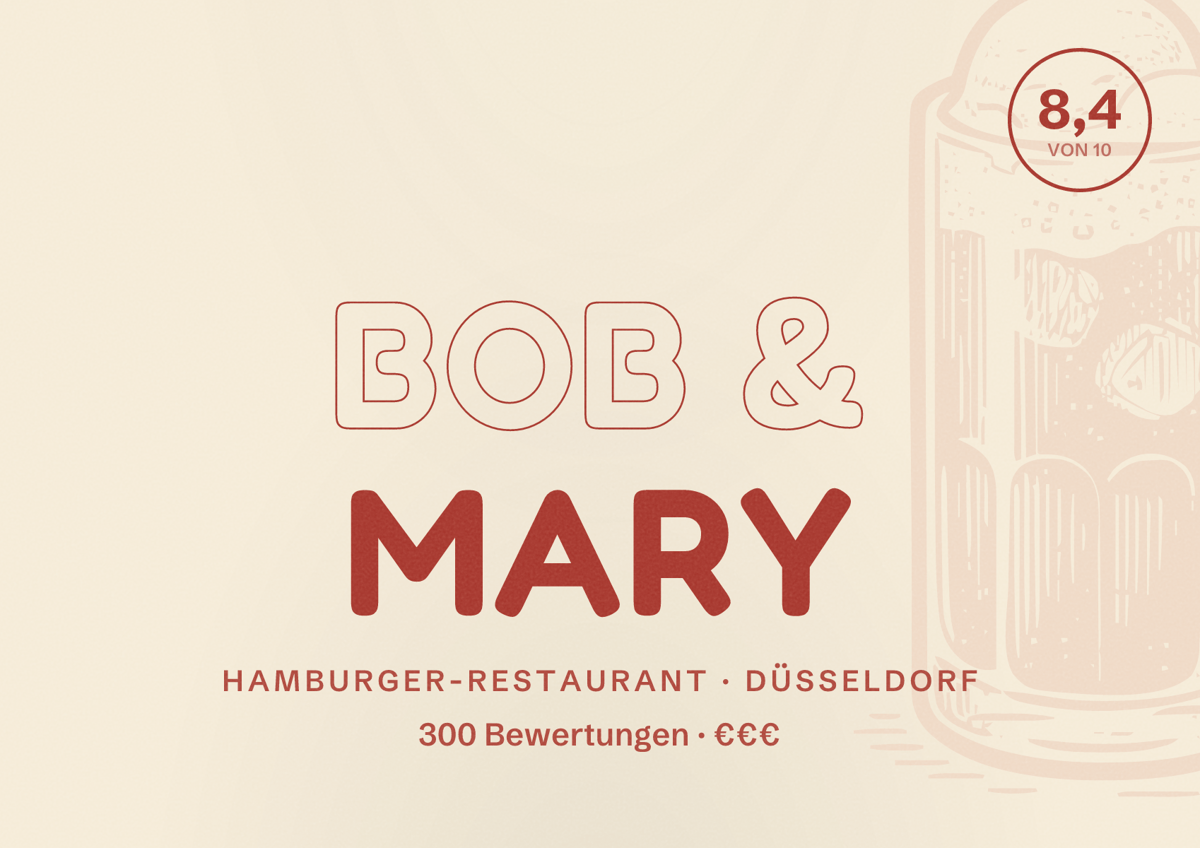 Illustriertes Poster von Bob & Mary, Hamburger-Restaurant in Düsseldorf: Bewertung 8,4 von 10 aus 300 Bewertungen, Preisniveau €€€