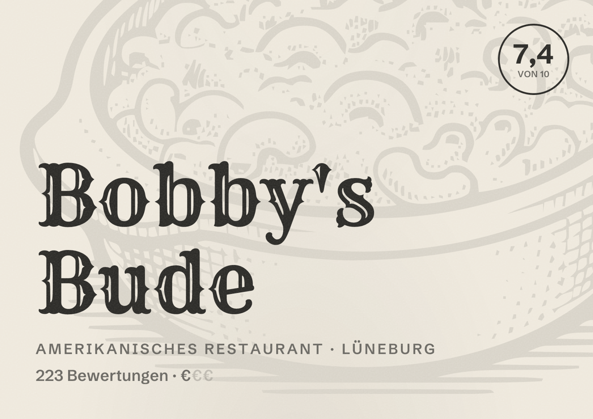 Illustriertes Poster von Bobby's Bude, Amerikanisches Restaurant in Lüneburg: Bewertung 7,4 von 10 aus 223 Bewertungen, Preisniveau €