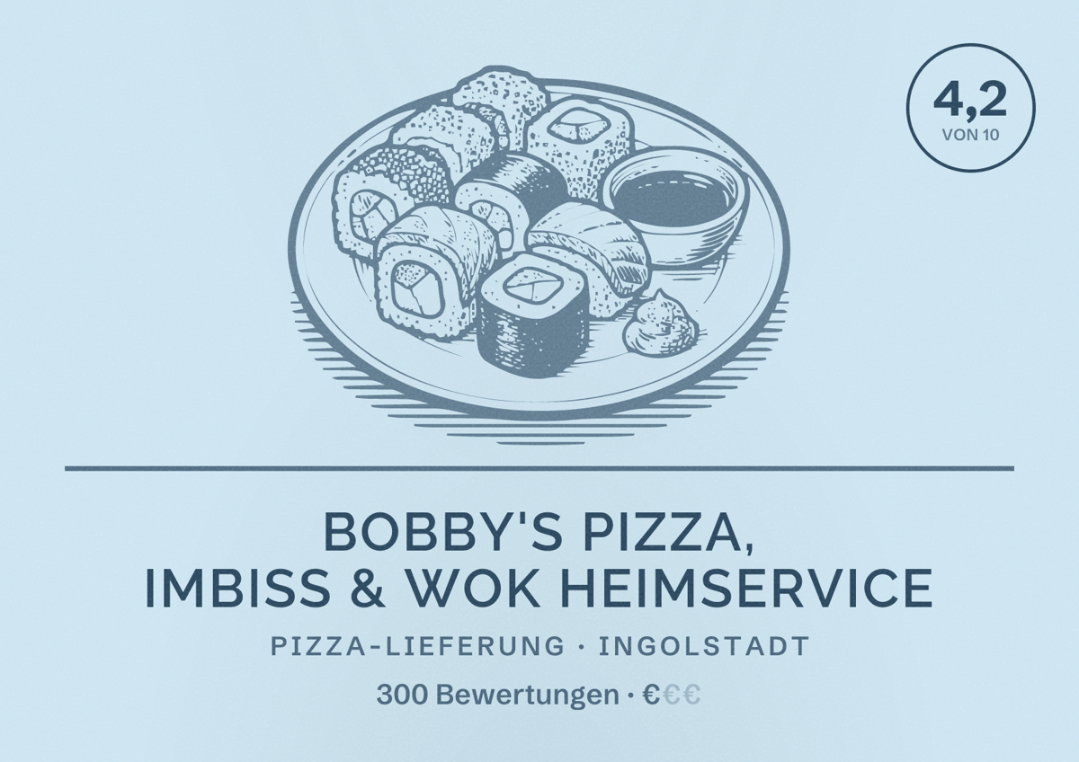 Illustriertes Poster von Bobby's Pizza, Imbiss & Wok Heimservice, Pizza-Lieferung in Ingolstadt: Bewertung 4,2 von 10 aus 300 Bewertungen, Preisniveau €